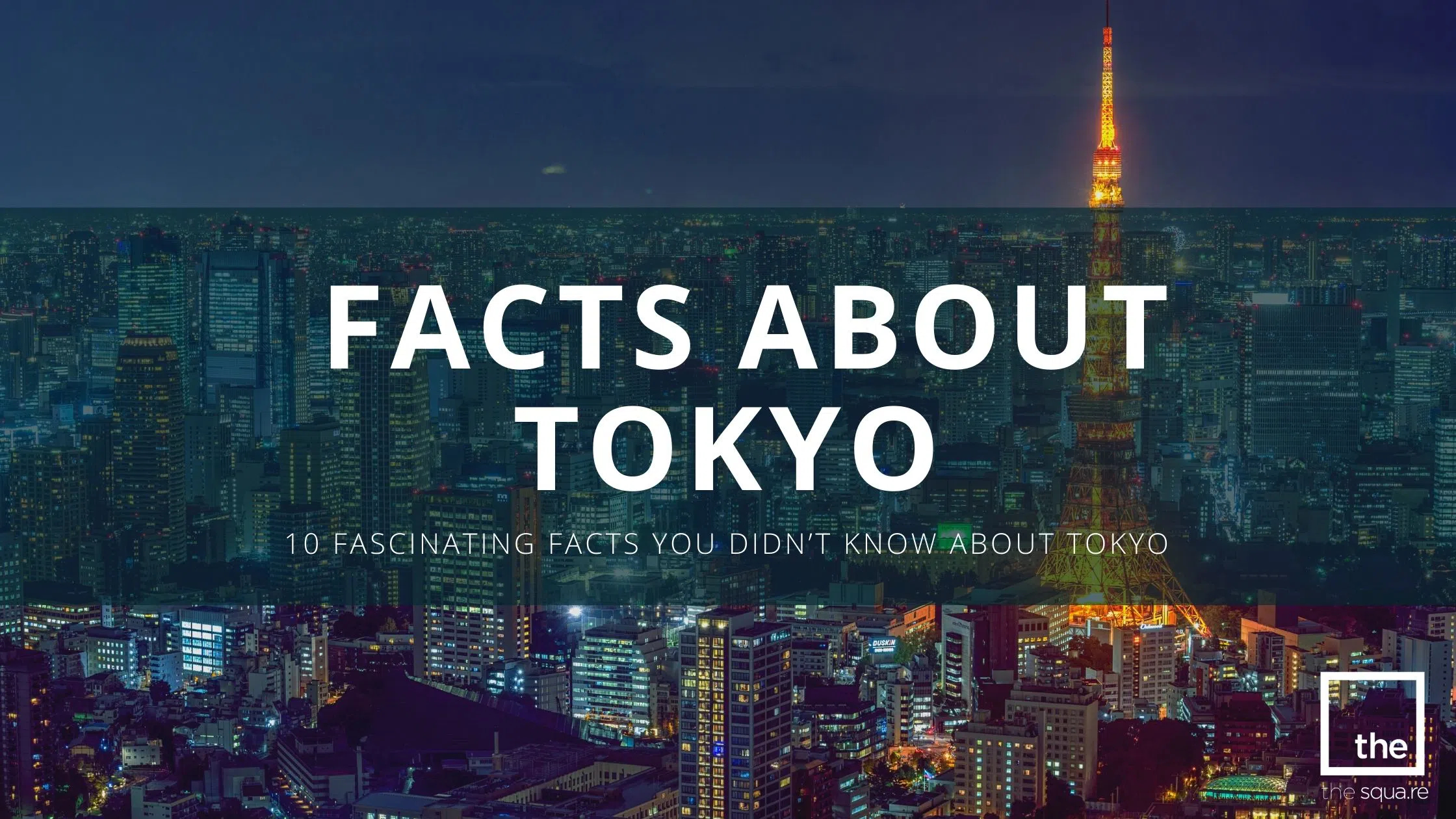 Fun Facts About Tokyo 