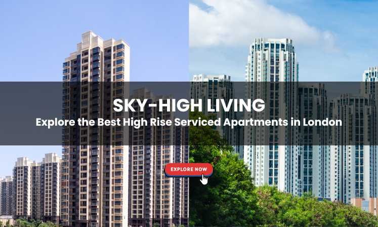 High Rise Apartments in London with Skyline Views