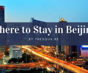 Where to Stay in Beijing with family