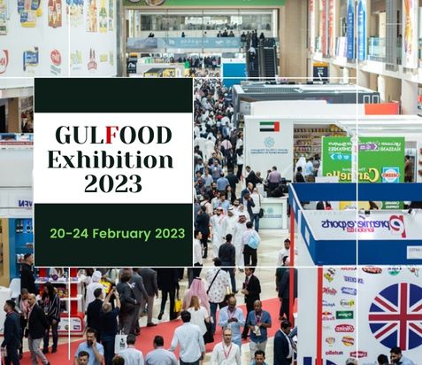 Gulfood Exhibition 2023 in Dubai - Your One-Stop Guide