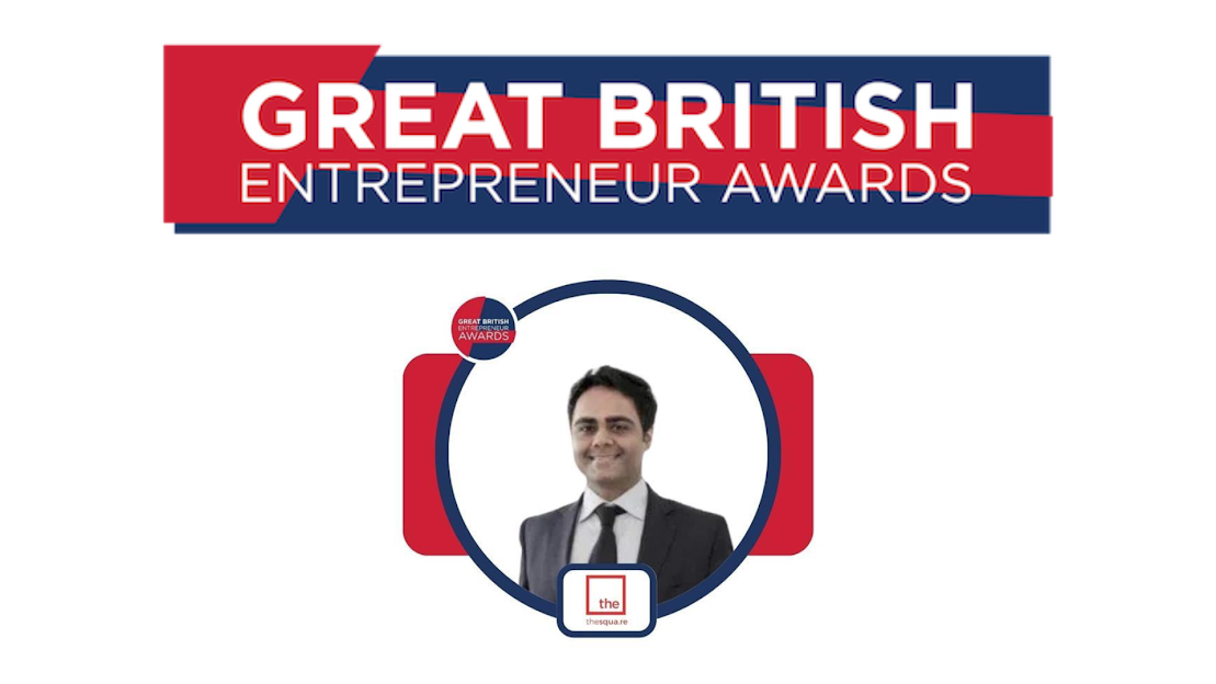 Sid Narang (TheSqua.re's Founder and CEO) - Shortlisted at the Great British Entrepreneur Awards 2023!