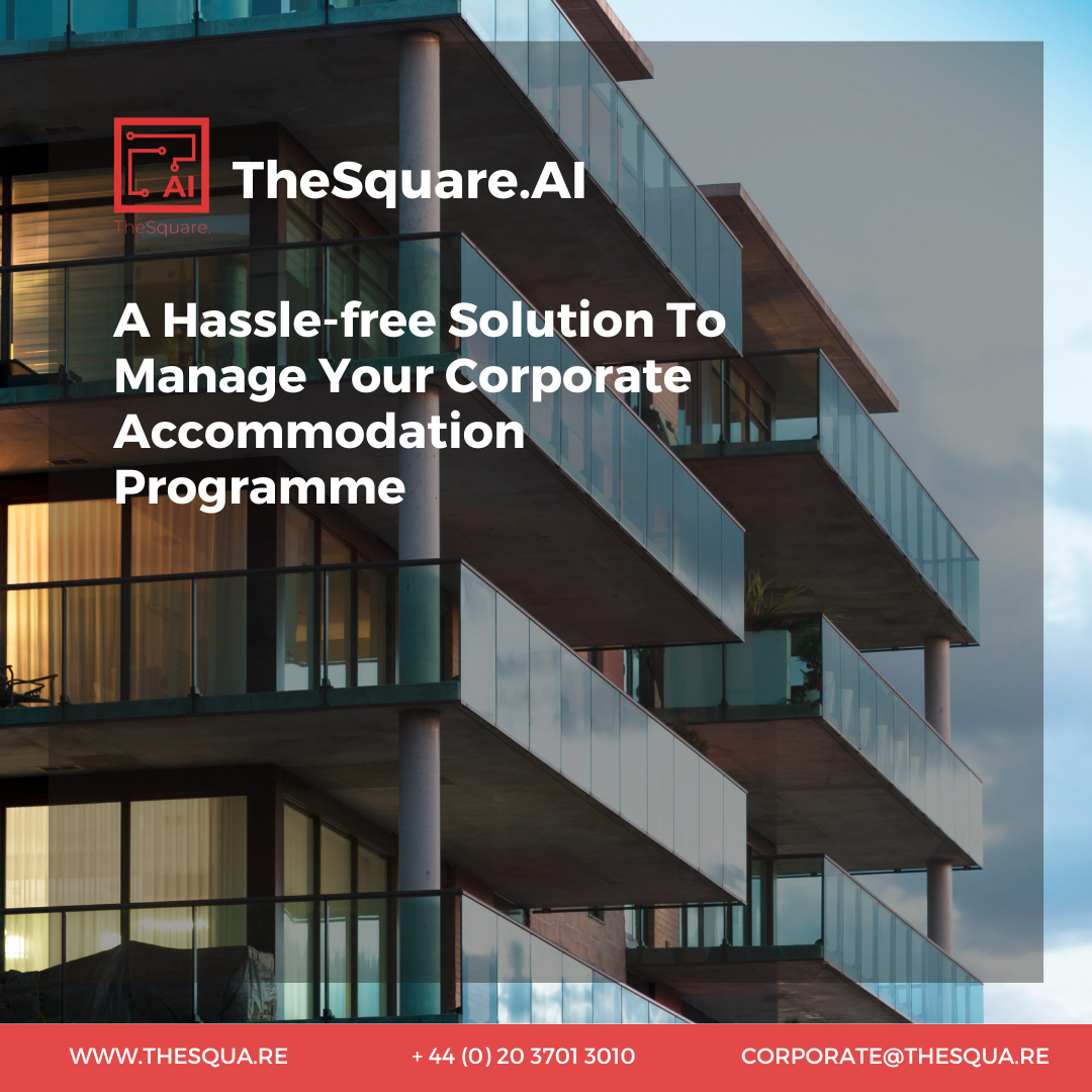 Simplifying Corporate Accommodation Programmes: TheSquare.AI's Innovative Serviced Apartment Booking Platform