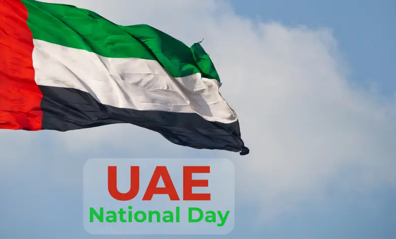 National Day of UAE - All You Need to Know
