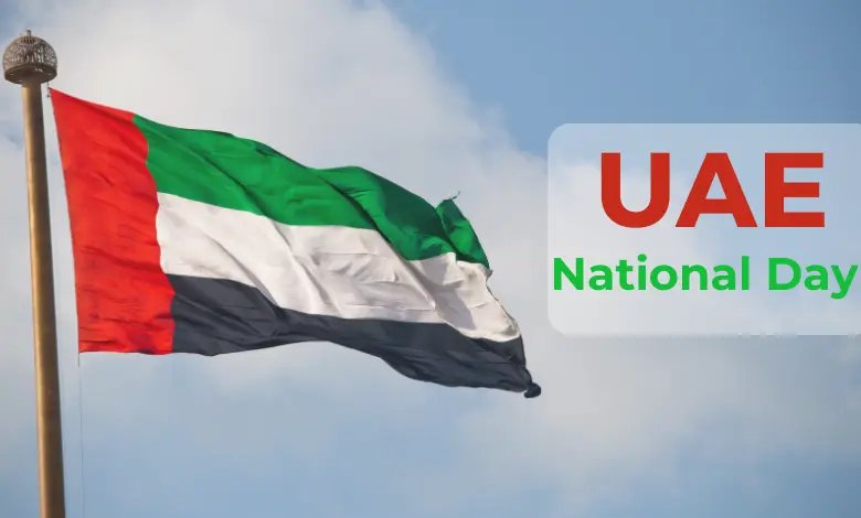 National Day Of UAE - All You Need To Know 