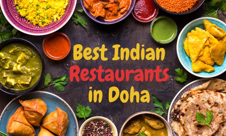 Best Indian restaurants in Doha
