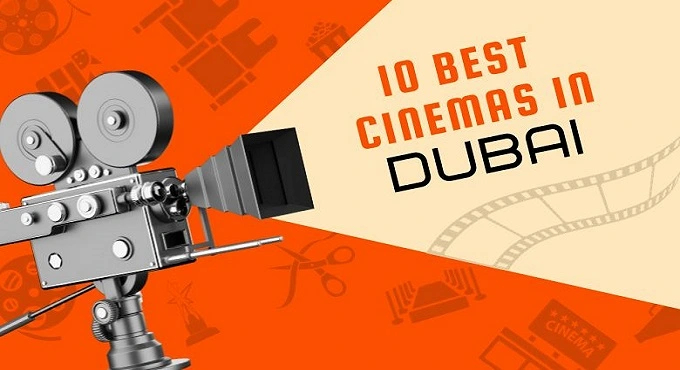 10 Best Cinema in Dubai for Movie lovers