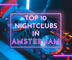 Top 10 Nightclubs in Amsterdam
