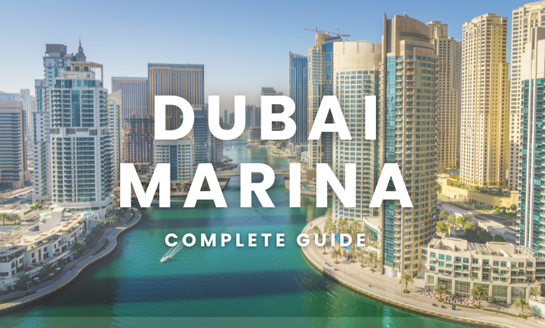 A Guide to Dubai Marina