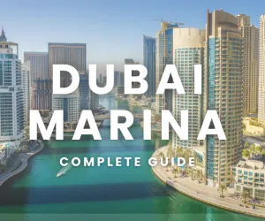 A Guide to Dubai Marina
