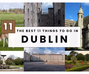 11 Best Things to Do in Dublin | Attractions & Activities