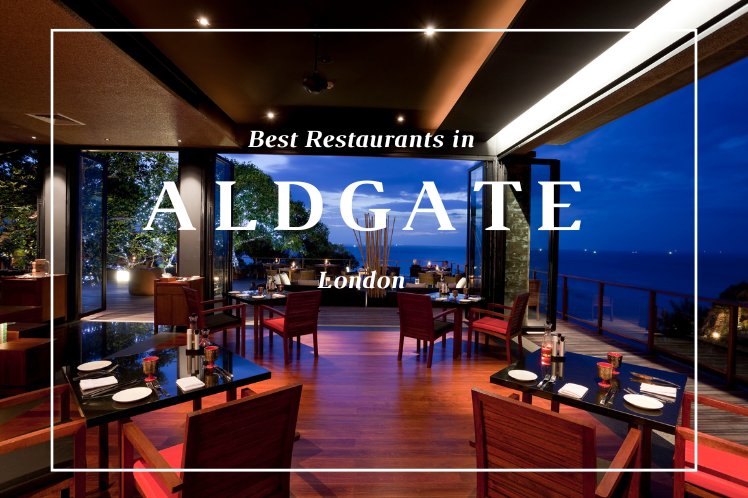 The Night View Best Restaurants in Aldgate, London
