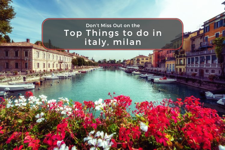 Things to do in Milan, Italy Blog