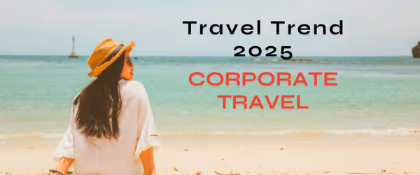 Travel Trend in 2025 blog