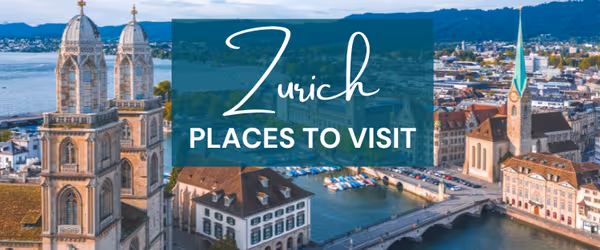 Places to stay in Zurich Blog