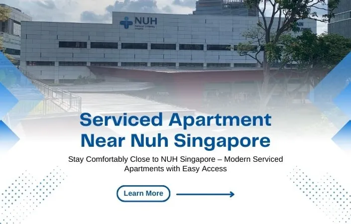 Best Serviced Apartment Near Nuh Singapore