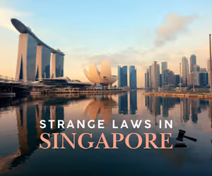 Strange laws in Singapore Guide