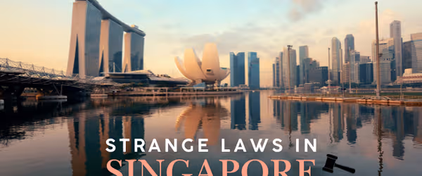 Strange laws in Singapore Guide