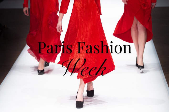 Paris Fashion Week travel guide