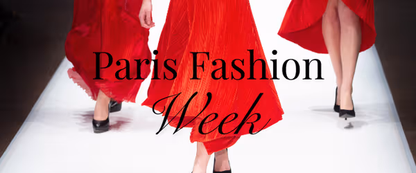 Paris Fashion Week travel guide