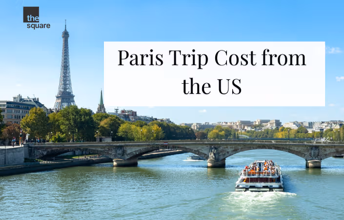 How Much Does a Paris Trip Cost from the US? Explore 5, 7 & 11-Day Itineraries