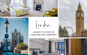 Popular Places to Stay in London for First-Time Visitors and Tourists