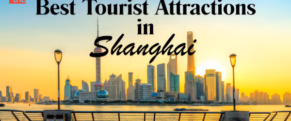 Best 15 Tourist Attractions in Shanghai