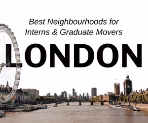 Best Neighbourhoods in London for Interns, Young professionals & Graduate Movers