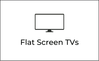 Flat Screen TV's